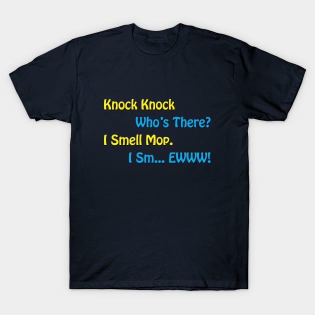 Immature Knock Knock Joke T-Shirt by GloopTrekker